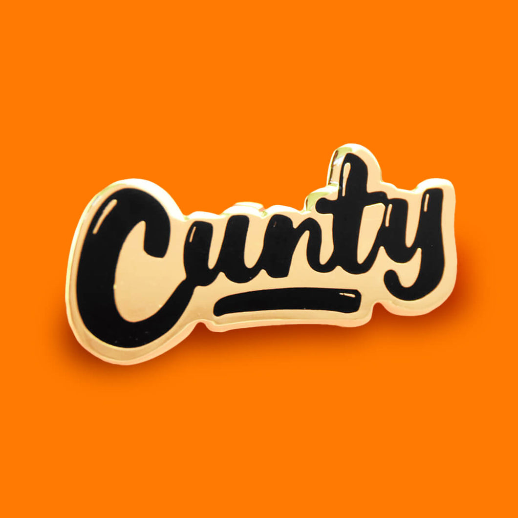 Cunty Enamel Pin | Extreme Largeness Wholesale