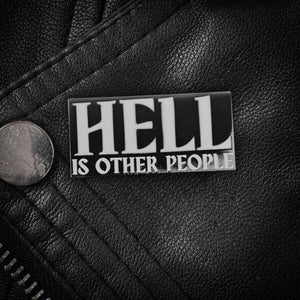 Hell Is Other People Enamel Pin | Extreme Largeness Wholesale