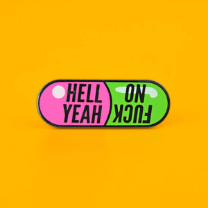 Hell Yeah Fuck No Enamel Pin | Extreme Largeness Wholesale