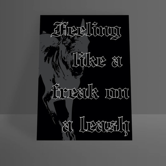 FREAK ON A LEASH A4 PRINT - PACK OF 3