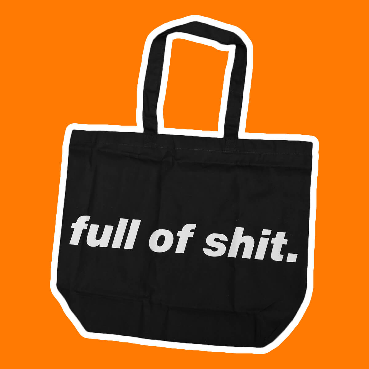 FULL OF SHIT X-LARGE TOTE BAG - Extreme Largeness Wholesale