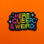 HERE, QUEER & WEIRD! PATCH - PACK OF 12