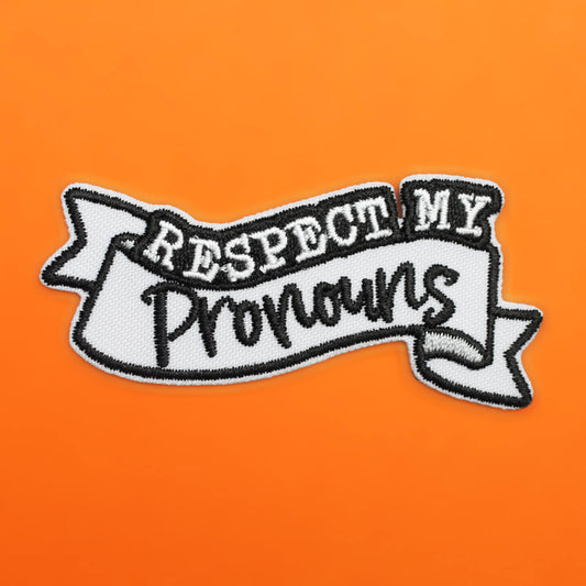 Respect My Pronouns Patch | Extreme Largeness Wholesale