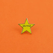 YOU TRIED PIN - PACK OF 5 - Extreme Largeness Wholesale